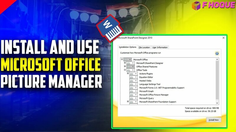 Microsoft office picture manager install and use in office 2010-2019 on ...