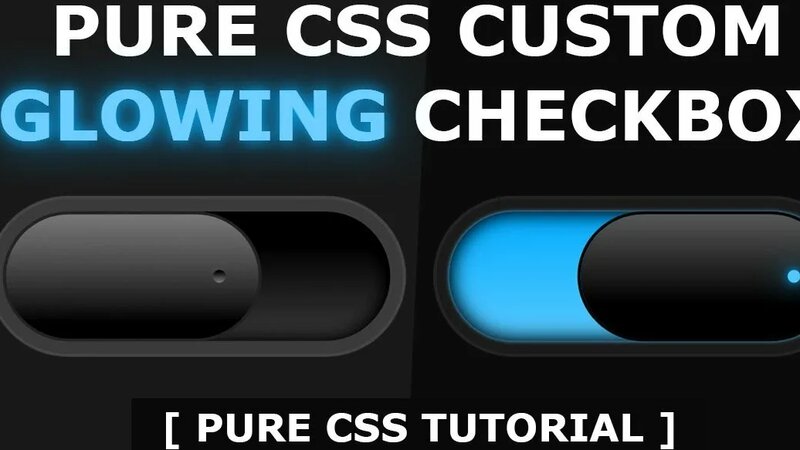 Pure Css Custom Checkbox Design - Css Glowing Checkbox Button Effects ...