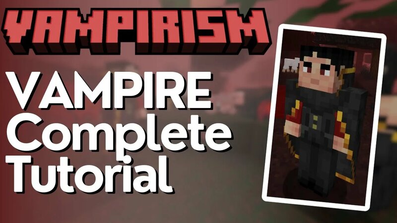 Vampire Full Tutorial - Vampirism Mod - Смотреть онлайн в поиске ...