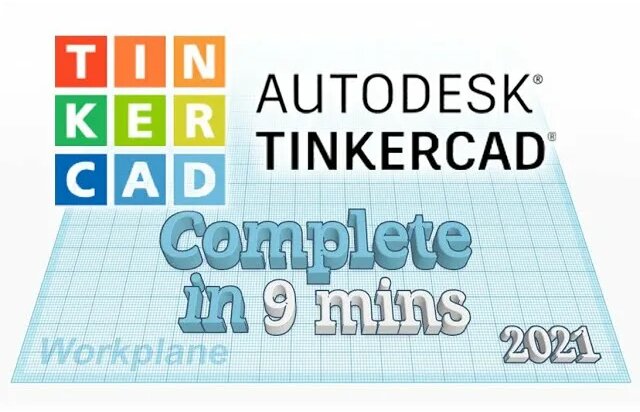 TinkerCAD - Tutorial for Beginners in 9 Minutes! [ Complete ...