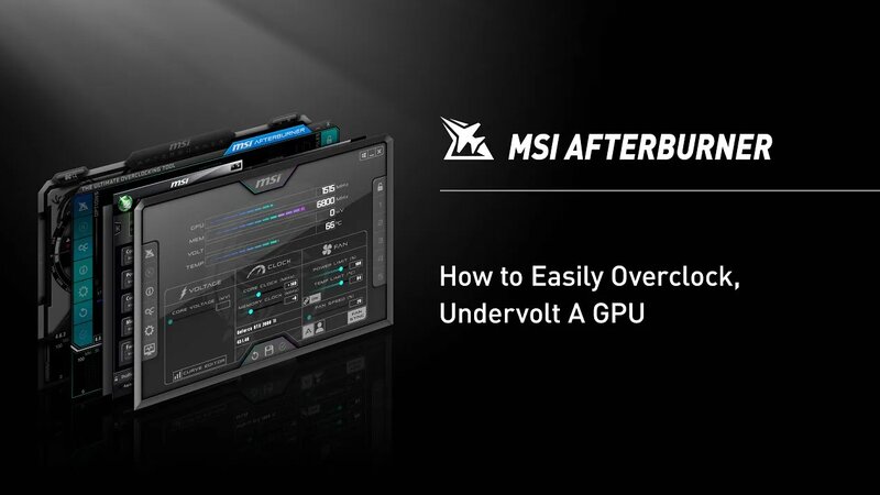 All You Need To Know | MSI Afterburner How to Easily Overclock ...