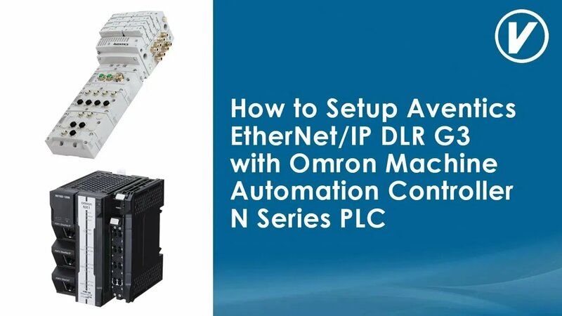 How to Setup Aventics EtherNet/IP DLR G3 with Omron Machine Automation ...