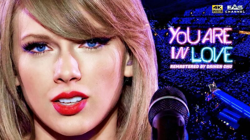 [Remastered 4K] You Are in Love - Taylor Swift - 1989 World Tour 2015 ...