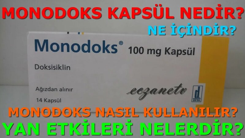 Monodoks Kapsül Nedir? Monodoks Kapsülün Yan Etkileri Nelerdir ...