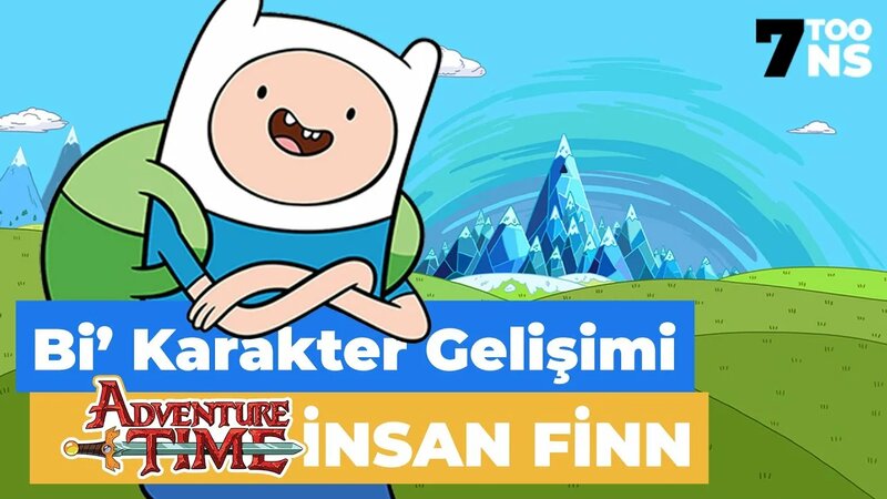 Bi' Karakter Gelişimi | İnsan Finn (Adventure Time)