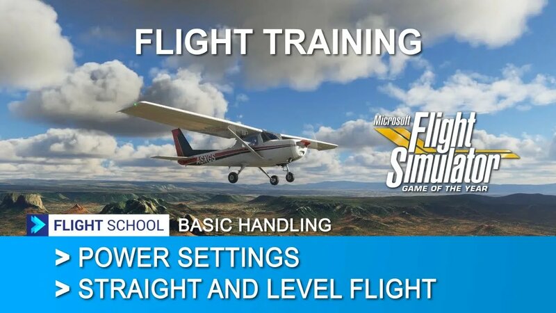 Microsoft Flight Simulator | Flight Training : Power Settings ...
