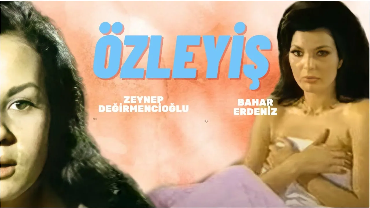 Özleyiş Türk Filmi | FULL | Bahar Erdeniz | Zeynep Değirmencioğlu