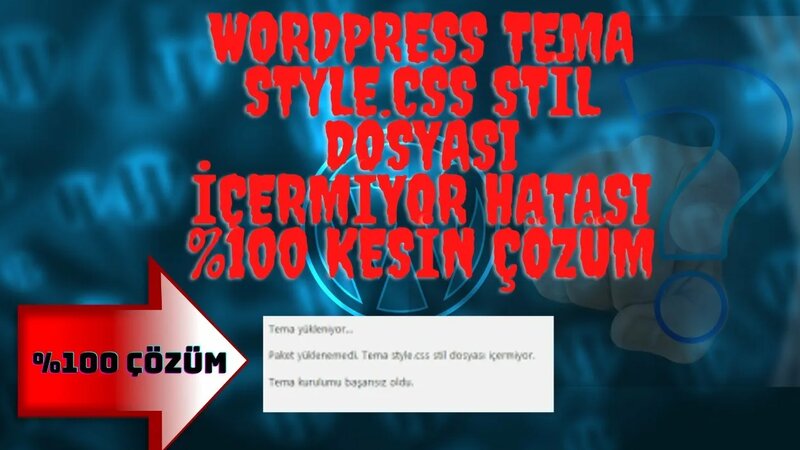 Wordpress Tema Style CSS Stil Dosyası İçermiyor Hatası | Wordpress ...