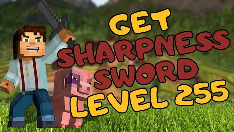 How to Get a Sharpness Sword Level 255 in Minecraft | Minecraft ...