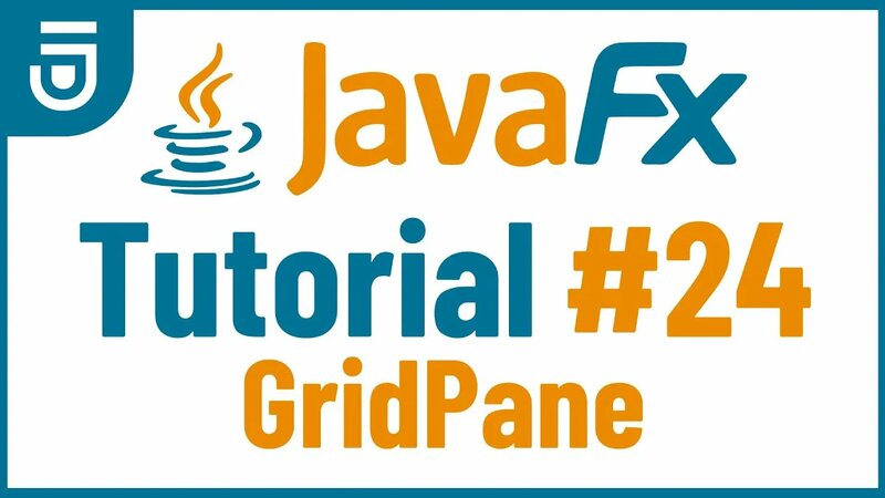 GridPane | JavaFX GUI Tutorial for Beginners - Смотреть онлайн в поиске ...