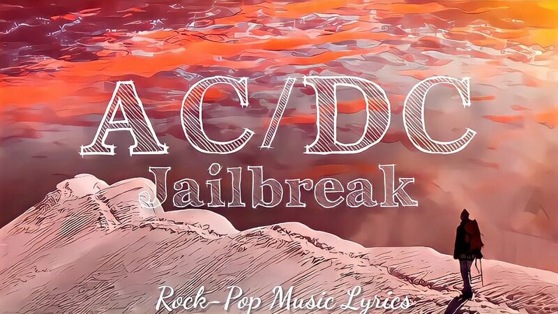AC/DC - Jailbreak (lyrics) - Yandex Video aramada çevrimiçi izle