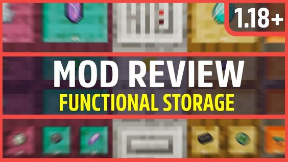 Functional storage | Minecraft mod 1.18+ - Смотреть онлайн в поиске ...
