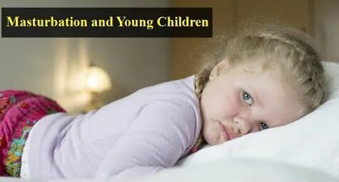 Masturbation and Young Children