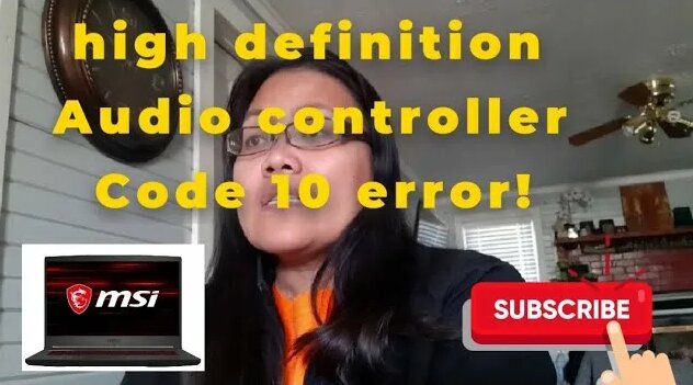 How to fix the high definition audio controller code 10 error on ...