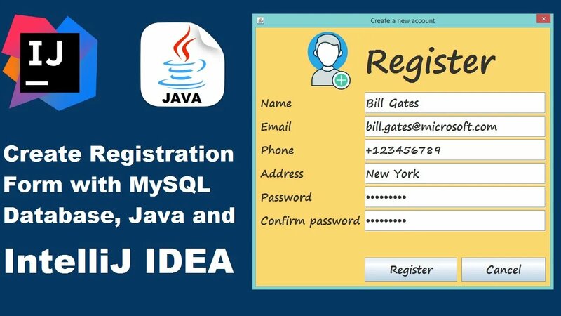 Create Registration Form with Java and MySQL Using IntelliJ IDEA ...