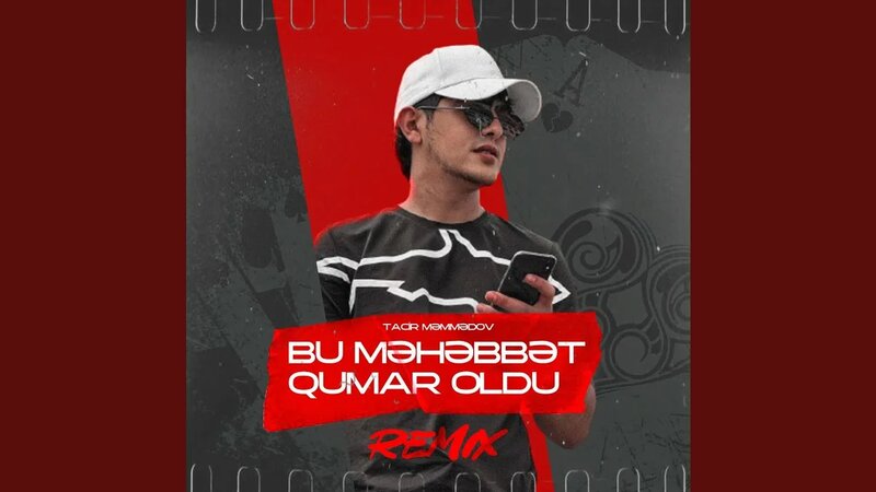 Qumar Oldu (feat. Tacir Məmmədov) (Remix) - Смотреть онлайн в поиске ...