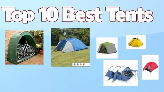 Top 10 Best Tents 