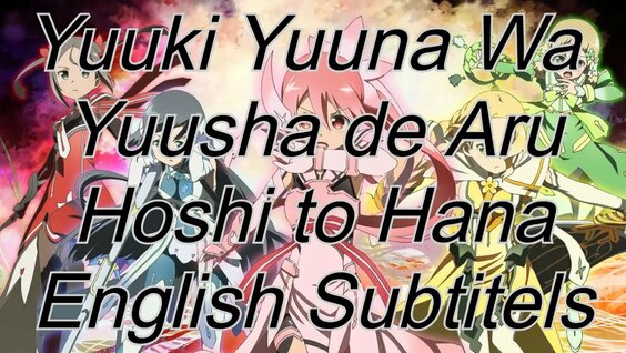 Yuuki Yuuna wa Yuusha de Aru All Openings and Endings Collection