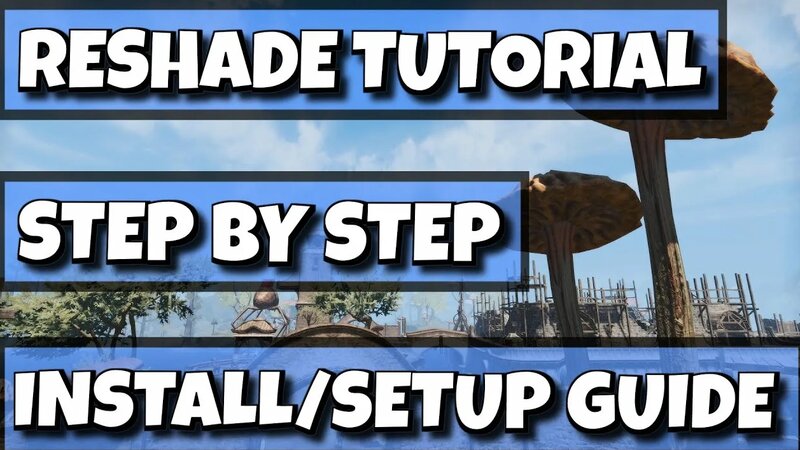 Reshade Tutorial - Step by Step Installation and Setup Guide - Enhance ...