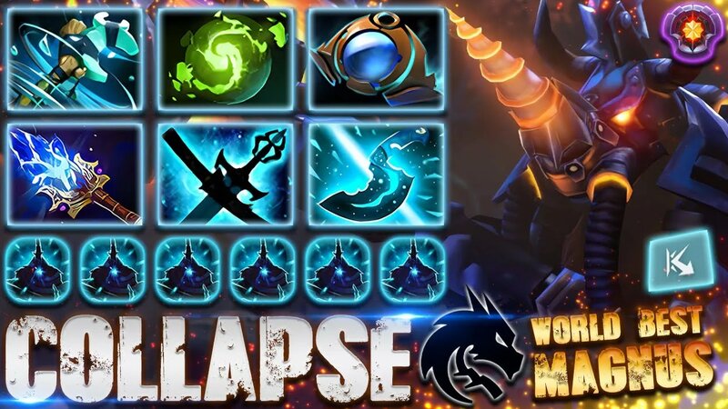 Collapse World BEST Magnus - Dota 2 Pro Gameplay [Watch & Learn ...