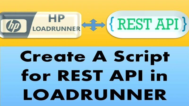 Loadrunner Tutorials | How to Create a Script for a REST API Services ...