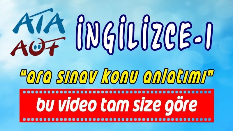 ATA-AÖF İngilizce - 1 [Ünite-5] - Konu Anlatımı - ATIF HOCA - Смотреть ...
