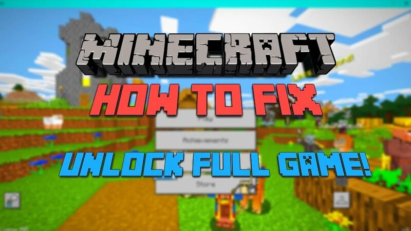 How To Fix Minecraft Windows 10 Edition Unlock Full Game | Tutorial ...