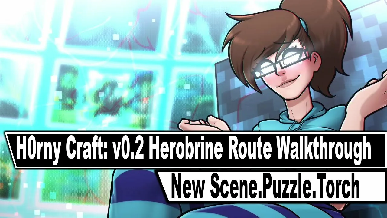 H0rny Craft: v0.2 Herobrine Route Complete Guide | Walkthrough