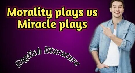 Miracle plays vs Morality plays | What is the difference between ...