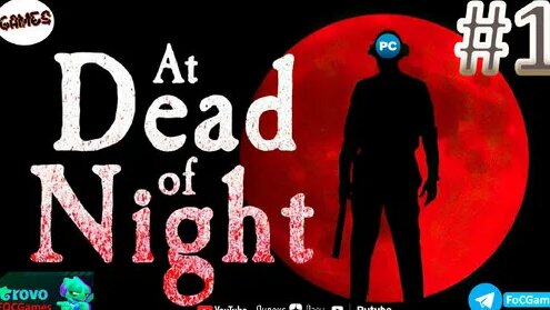FoC Games | At Dead Of Night Полное прохождение #1 Стрим Отель ПК # ...