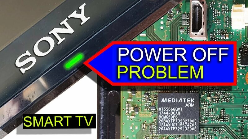 Auto Power OFF Problem | Sony Smart Android LED TV Repair, Tpc8129 ...