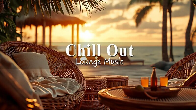 Chill MIX Relax Ambient Music | Wonderful Playlist Lounge Chill Out ...