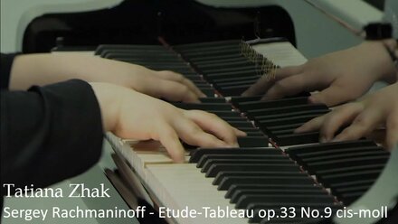 Sergey Rachmaninoff - Etude-Tableau op.33 No.9 cis-moll - Tatiana Zhak