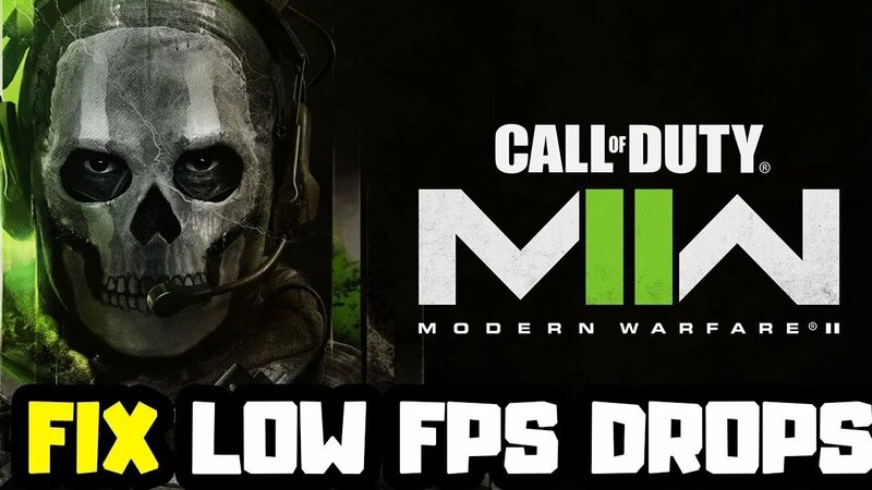 FIX Call of Duty: Modern Warfare II Low FPS Drops | FPS Boost | COD MW2 ...