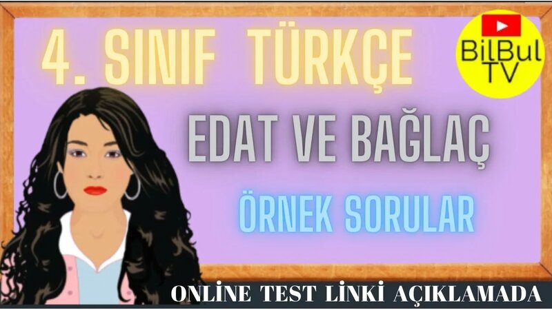 4. Sınıf Türkçe Edat ve Bağlaç Örnek Sorular ( Yazılıda Çıkabilecek ...