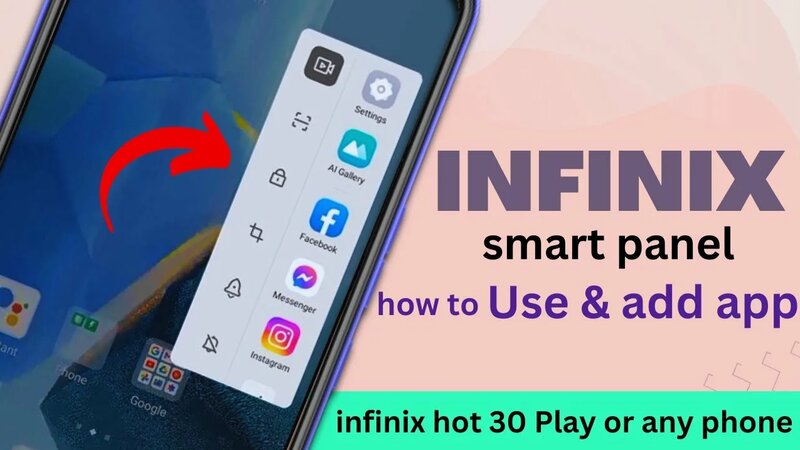 how to enable smart panel in infinix hot 30 play, how to add apps in ...