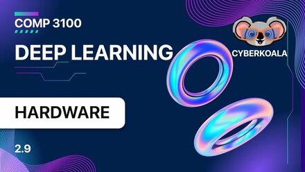 Deep Learning - COMP 3100 - 2.9 - Развитие чипов для нейронных сетей и причем тут игры?