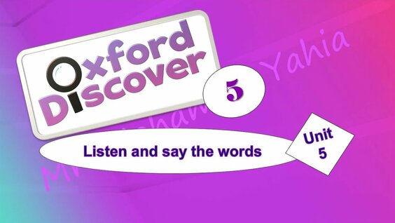 Oxford Discover 5 Unit 5 Listen and Say The Words - Смотреть онлайн в ...
