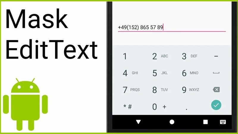 Mask EditText Library - Android Studio Tutorial - Смотреть онлайн в ...