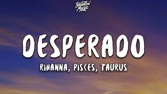 Desperado by Rihanna Lyrics