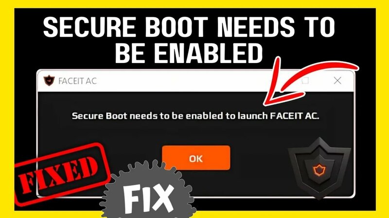 Fix 'Secure Boot Needs to Be Enabled' Faceit Error - Yandex Video ...