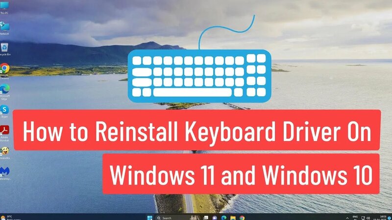 How to Reinstall Keyboard Driver On Windows 11 and Windows 10 ...