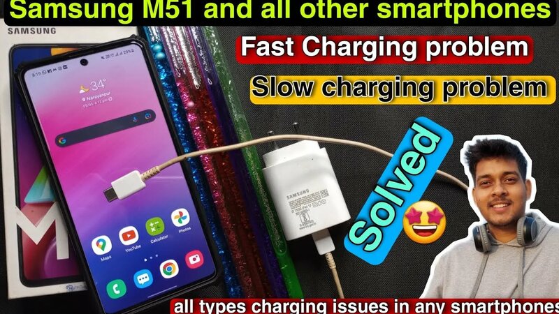 Samsung m51 : smartphone charging problem | how solve mobile fast ...