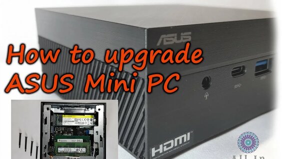 How to upgrade mini PC | ASUS mini PC | SSD upgrade | RAM upgrade ...