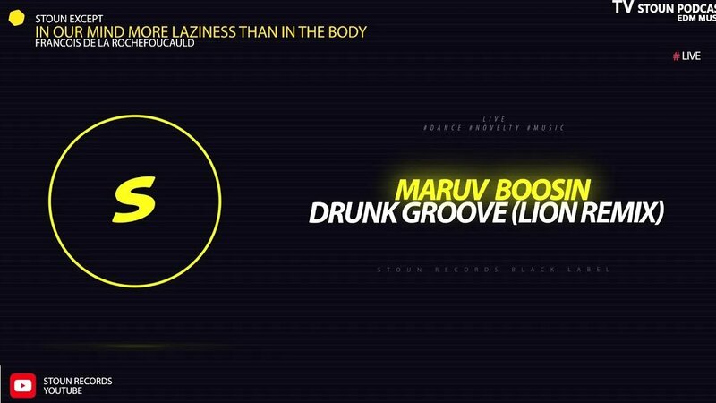 Maruv Boosin - Drunk Groove (Lion Remix) #Live #TV - Смотреть онлайн в ...