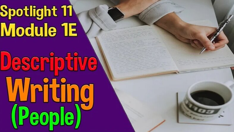 Spotlight 11 Модуль 1E. Descriptive Writing (People) — Видео от Наталья ...