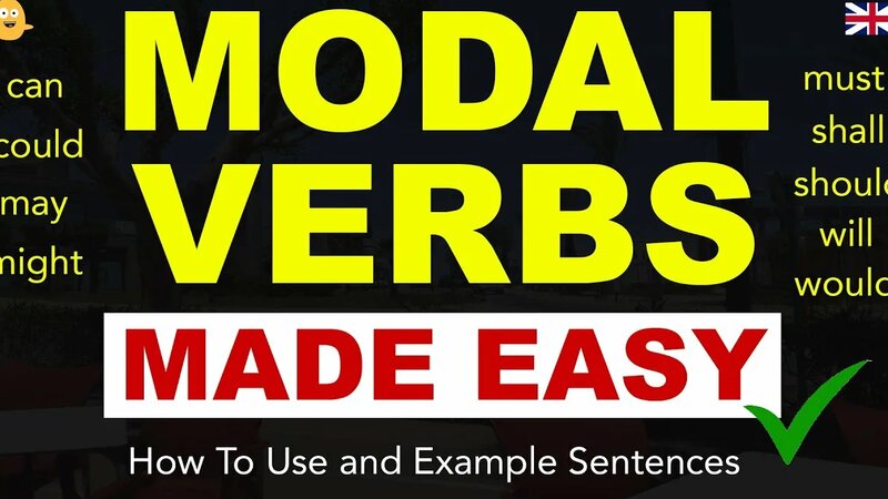 Modal Verbs MADE EASY: How To Use and Examples | Modal Verbs in English ...
