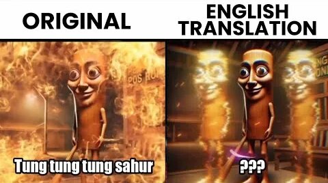 Tung Tung Tung Sahur English Translation - Смотреть онлайн в поиске ...