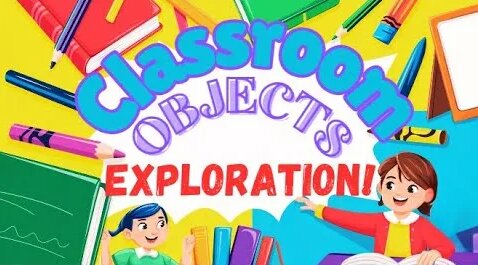 Classroom Objects Exploration: An Educational Song for Students |Little ...