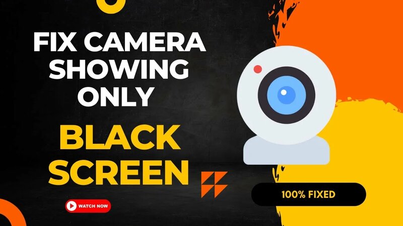 How to Fix Camera Showing Only Black Screen on Windows 10/11 - Yandex ...
